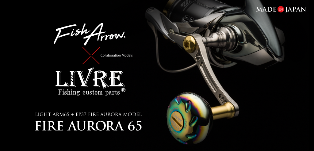 LIVRE Fish Arrow コラボモデル ファイヤーオーロラ65 PT35 ダイワ-